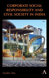 Title: Corporate Social Responsibility and Civil Society in India, Author: Nandini Deo