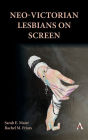 Neo-Victorian Lesbians on Screen