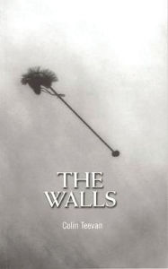 Title: The Walls, Author: Colin Teevan