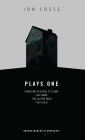 Fosse: Plays One: Someone Is Going to Come Home; The Name; The Guitar Man; The Child