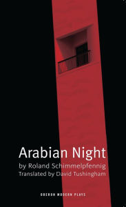 Title: Arabian Night, Author: Roland Schimmelpfennig