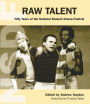 Raw Talent: 50 Years of the National Student Drama Festival
