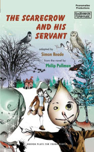 Title: The Scarecrow and His Servant, Author: Philip Pullman