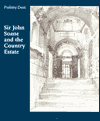 Sir John Soane and the Country Estate