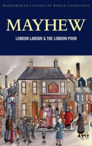 London Labour and the London Poor