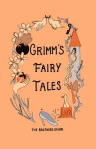 Title: Grimm's Fairy Tales (Collector's Edition), Author: Jacob Grimm