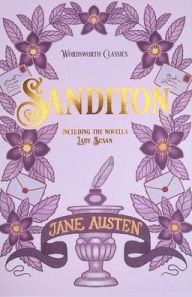 Title: Sanditon: And Other Works, Author: Jane Austen