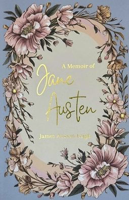 A Memoir of Jane Austen