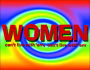 Women! Can't Live with Them! Can't Live with Them
