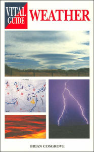 The Vital Guide to Weather