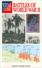 Battles of World War II (Vital Guide Series)