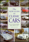 The New Guide to Classic Cars: An A-Z of Automobiles from 1945 to 1975