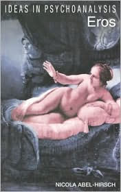 Ideas in Psychoanalysis Eros