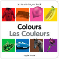Title: My First Bilingual Book-Colours (English-French), Author: Milet Publishing