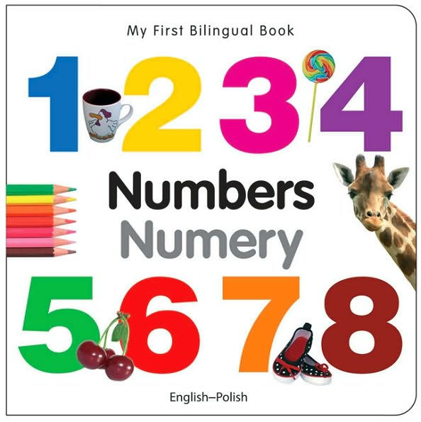 My First Bilingual Book-Numbers (English-Polish)