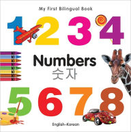 Title: My First Bilingual Book-Numbers (English-Korean), Author: Milet Publishing