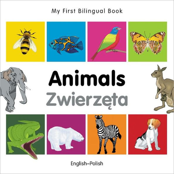 My First Bilingual Book-Animals (English-Polish)