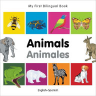 Title: My First Bilingual Book-Animals (English-Spanish), Author: Milet Publishing