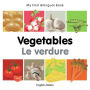 My First Bilingual Book-Vegetables (English-Italian)