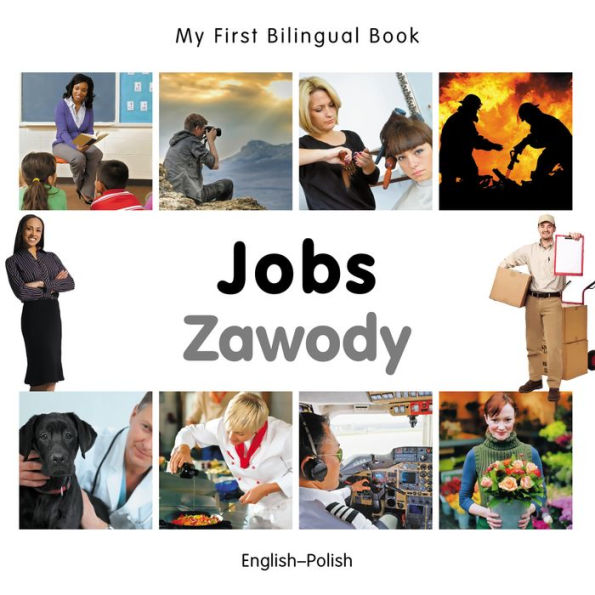 My First Bilingual Book-Jobs (English-Polish)