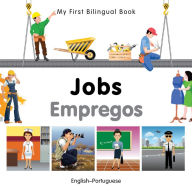 Title: My First Bilingual Book-Jobs (English-Portuguese), Author: Milet Publishing