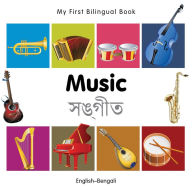 Title: My First Bilingual Book-Music (English-Bengali), Author: Milet Publishing