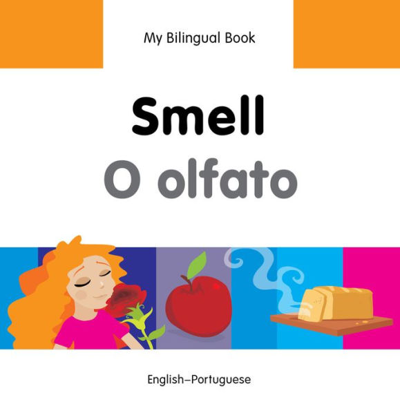 My Bilingual Book-Smell (English-Portuguese)