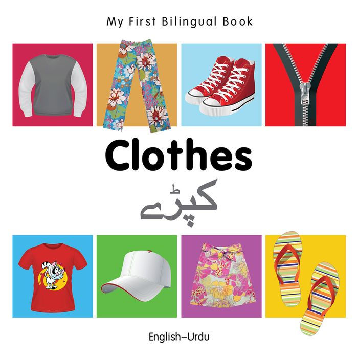 My First Bilingual Book-Clothes (English-Urdu)