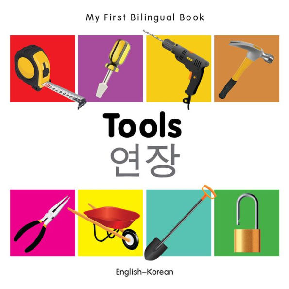 My First Bilingual Book-Tools (English-Korean)