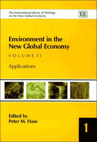 Title: Environment in the New Global Economy, Author: Peter M. Haas