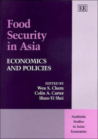Title: Food Security in Asia: Economics and Policies, Author: Wen S. Chern