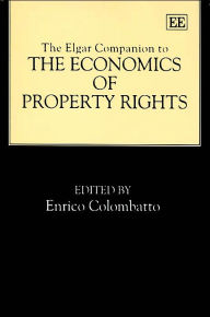 Title: The Elgar Companion to the Economics of Property Rights, Author: Enrico Colombatto
