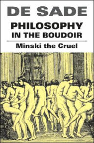 Title: PHILOSOPHY IN THE BOUDOIR, Author: Marquis de Sade