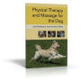 Alternative view 2 of Physical Therapy and Massage for the Dog