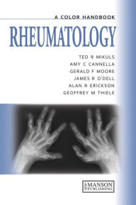 Title: Rheumatology: A Color Handbook / Edition 1, Author: Ted Mikuls