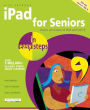 iPad for Seniors in Easy Steps: Covers iOS 9
