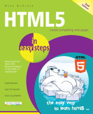 Title: HTML5 in easy steps, Author: Mike McGrath