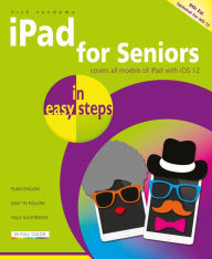 Title: iPad for Seniors in easy steps: Covers iOS 12, Author: Nick Vandome
