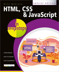 Title: HTML, CSS & JavaScript in easy steps, Author: Mike McGrath