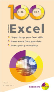 Title: 100 Top Tips - Microsoft Excel, Author: Sean McManus