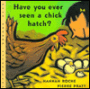 Have You Ever Seen a Chick Hatch?