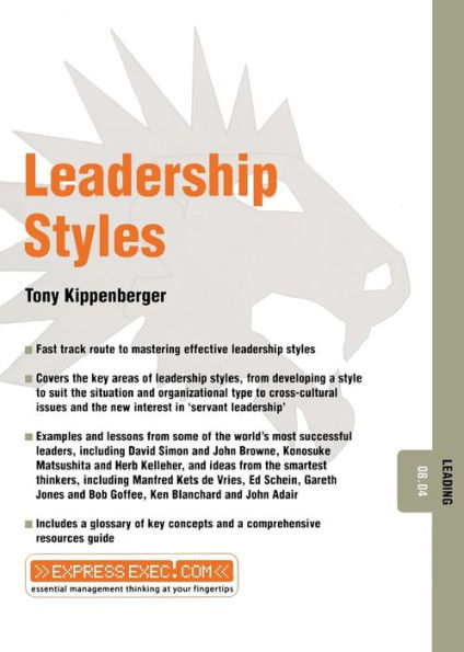 Leadership Styles: Leading 08.04 / Edition 1
