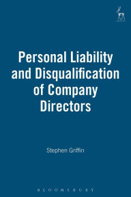 Title: Personal Liability and Disqualification of Company Directors, Author: Stephen Griffin
