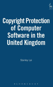 Title: Copyright Protection of Computer Software in the United Kingdom, Author: Stanley Lai