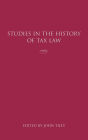 Studies in the History of Tax Law, Volume 1