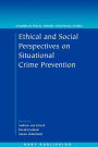 Ethical and Social Perspectives on Situational Crime Prevention