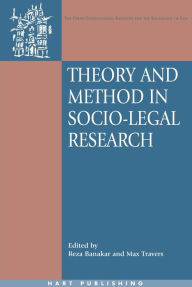 Title: Theory and Method in Socio-Legal Research, Author: Reza Banakar