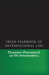 Title: The Irish Yearbook of International Law, Volume 1 2006, Author: Jean Allain