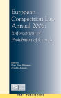 European Competition Law Annual 2006: Enforcement of Prohibition of Cartels