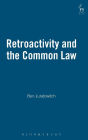 Retroactivity and the Common Law